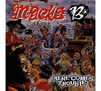 Macka B - Here Comes Trouble