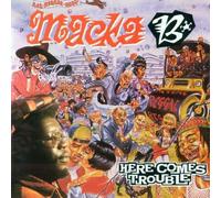 Macka B - Here Comes Trouble