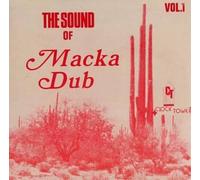 MACKA DUB The Sound Of Macka Dub, Vol. 1 (Vinyl LP)