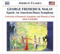 Mackay George Freder - Epoch:An American Dance Symphony