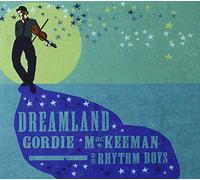 Mackeeman, Gordie & His Rhythm Boys - Dreamland