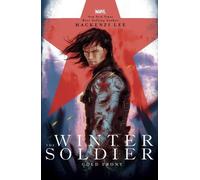 Mackenzi Lee The Winter Soldier (Copertina rigida) Marvel Rebels & Renegades