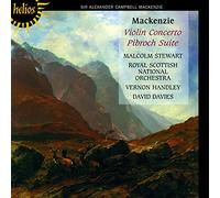 Mackenzie A. - Violin Concerto Pibroch Suite