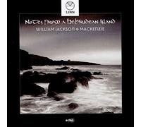 Mackenzie/ Jackson, William - Notes From A Hebridean Island
