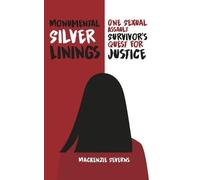 MacKenzie Severns Monumental Silver Linings (Tascabile)