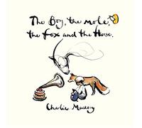 Mackesy Charlie - The Boy, The Mole, The Fox & The Horse