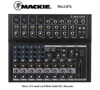MACKIE MIX12FX MIXER 12 CANALI + EFFETTI Professionale Studio Live Karaoke NUOVO