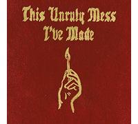 Macklemore: Lewis, Ryan - This Unruly Mess I'Ve Made