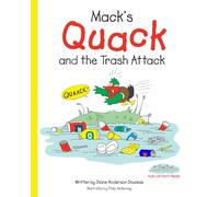 Mack's Quack and the Trash Attack