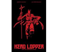 MacLean, Andrew - Head Lopper Volume 2: Head Lopper and the Crimson Tower: Head Lopper & the Crimson Tower