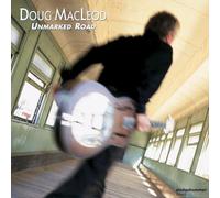 Doug MacLeod Unmarked Road (CD)