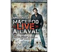 Macleod Live a Laval