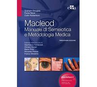 Macleod. Manuale di semeiotica e metodologia medica