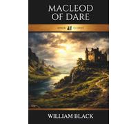 Macleod of Dare: A Victorian Romance of the Scottish Highlands