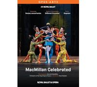MacMillan Celebrated : Danses concertantes - Different Drummer - Requiem. Royal Ballet & Opera, Kessels.