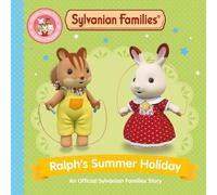 Macmillan Children's Book Sylvanian Families: Ralph's Summer Holida (Tascabile)