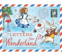 Letters from Wonderland – Un'avventura interattiva di Alice con lettere da aprire e un gioco! – Copertina rigida