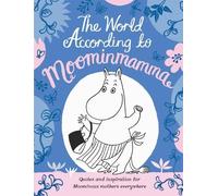 Macmillan Children's Books The World According to Moominmamma (Copertina rigida)