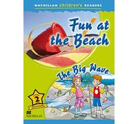Macmillan Children's Readers Fun at the Beach Level 2
