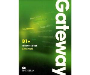 Macmillan Gateway B1+. Teacher's Book + Test CD Pack