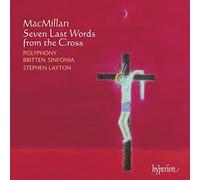 James MacMillan Seven Last Words from the Cross (Layton, Polyphony) (CD) Album