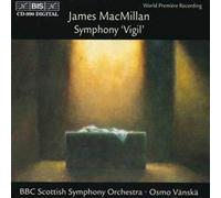 Macmillan, J. - Triduum-Part 3-Symphony Vigil