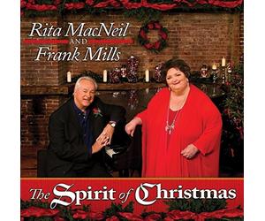 Macneil, Rita & Frank Mills - Spirit Of Christmas