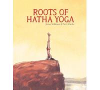 Macola;Piero James Mallinson and Piero Maco Roots of Hatha Yo (Copertina rigida)