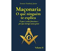 Maçonaria o que ninguém te explica volume 2