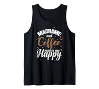 Macrame e caffè Fanno Il Mio Happy Macramee Canotta