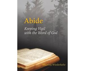 Macrina Wiederkehr Abide (Tascabile)