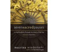 Macrina Wiederkehr Seven Sacred Pauses (Tascabile)
