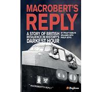 MacRobert's Reply: A Story of British Resilience in History's Darkest Hour - NU