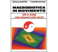 Macrobiotica in movimento