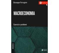 Macroeconomia. Esercizi e problemi. Con Contenuto digitale per download e accesso online