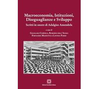 Macroeconomia, Istituzioni, diseguaglianze e sviluppo