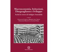 Macroeconomia, Istituzioni, diseguaglianze e sviluppo - 2025 - Ed