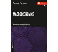MACROECONOMICS. PROBLEMS AND QUESTIONS. CON CONTENUTO DIGITALE PER DOWNLOAD E AC