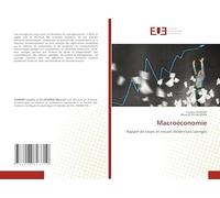 Macroéconomie: Rappel de cours et recueil d'exercices corrigés