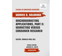 Macromarketing Applications, Part II: Marketing versus Consumer Research