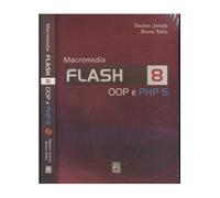 Macromedia Flash 8 - Oop E Php 5 (Em Portuguese do Brasil)