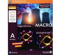Macromicro. Viaggio nelle scienze. Con compiti di realtà. Per la Scuola media. Con e-book. Con espansione online