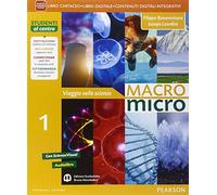 Macromicro. Viaggio nelle scienze. Per la Scuola media. Con e-book. Con espansione online (Vol. 1)