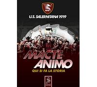 Macte Animo. Qui si fa la storia. Nuova ediz.