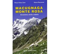 Macugnaga, Monte Rosa - Crosa Lenz Paolo, Frangioni Giulio