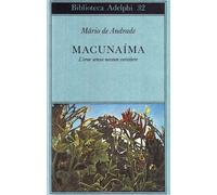 Macunaima. L'eroe senza nessun carattere