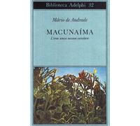 Macunaima. L'eroe senza nessun carattere