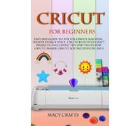 Macy Craft Cricut for Beginners (Tascabile)