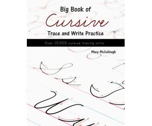 Macy McCullough Big Book of Cursive Trace and Write Practice (Tascabile)