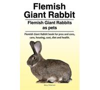 Macy Peterson Flemish Giant Rabbit. Flemish Giant Rabbits as pets. F (Tascabile)